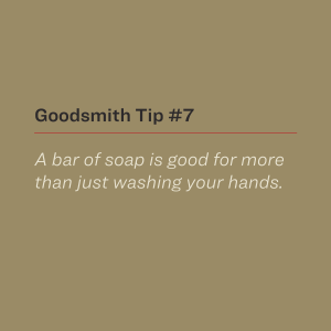 A bar of soap is good for more than just washing your hands.